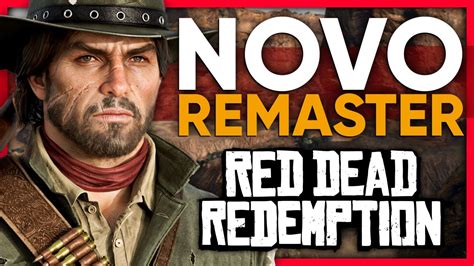 Red Dead Redemption Vaza Rdr2 Nova GeraÇÃo Ps5 And Xbox Series And HÁ