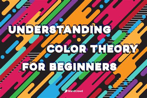 Understanding Color Theory For Beginners Brandcrowd Blog