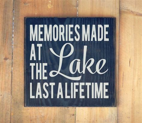 A quote can be a single line from one character or a memorable dialog between several characters. Lake House Decor Rustic Lake Sign Memories Made At The Lake Last A Lifetime Quote Rustic Wood ...