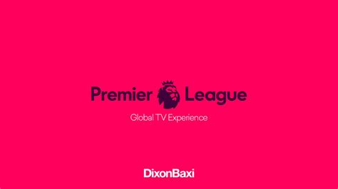 Dixonbaxi This Is Premier League On Vimeo