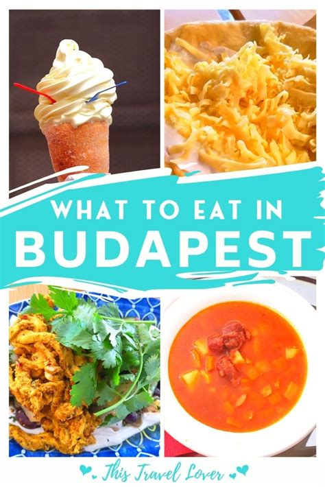 Budapest Food Guide What To Eat In Budapest Hungary