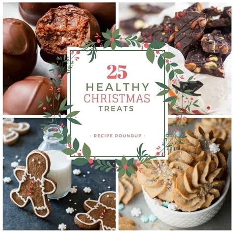 25 Healthy Christmas Treats Recipe Roundup • The Healthy Foodie
