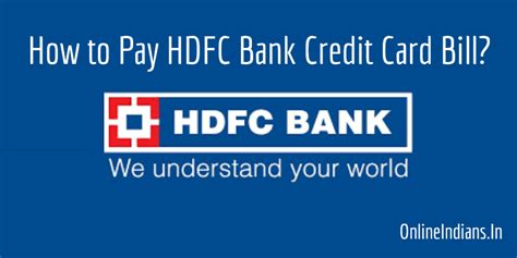 This facility of payment will save a lot of time. Pay HDFC Credit Card Bill, Credit Card Bill Payment - 7 Ways to Pay