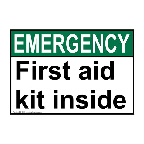 Ansi Emergency First Aid Kit Inside Sign Aee 16663 Emergency Response