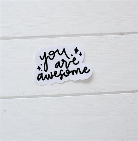 You Are Awesome Sticker Positive Sticker Water Bottle Etsy