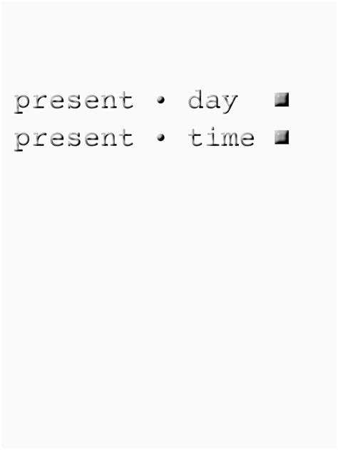 Present Day Present Time Layer English T Shirt By Ykanno Redbubble