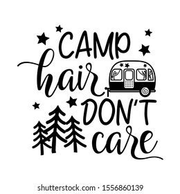 Free Free 150 Camping Hair Don&#039;t Care Svg SVG PNG EPS DXF File