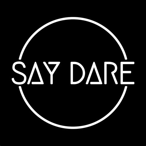 Say Dare