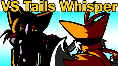 Friday Night Funkin Vs Tails Whisper Horror Fnf Mod Youtube