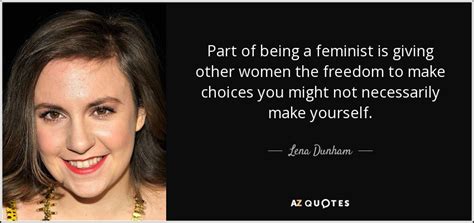 Top 25 Quotes By Lena Dunham Of 281 A Z Quotes