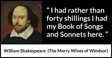 “i Had Rather Than Forty Shillings I Had My Book Of Songs And Sonnets
