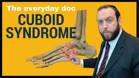 Cuboid Syndrome Or Cuboid Subluxation Youtube