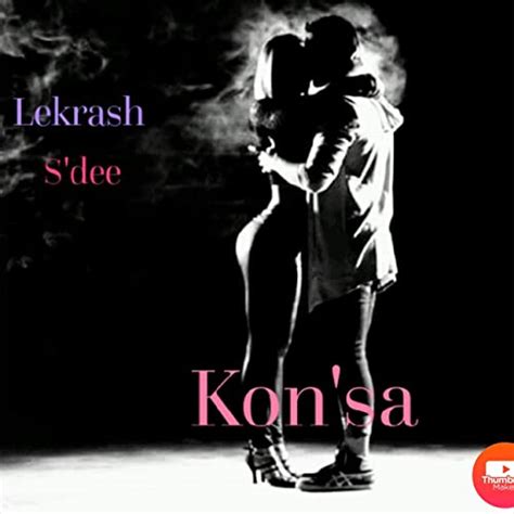 Konsa Feat Sdee By Lekrash On Amazon Music Uk