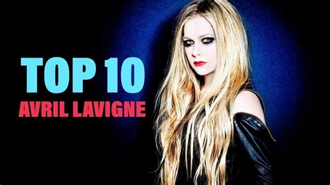 My Top 10 Avril Lavigne Music Videos YouTube