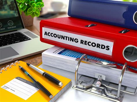 Top 5 Benefits Of Keeping Proper Accounting Records Corporate Hub