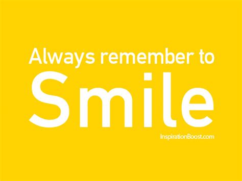Remember To Smile Quotes Inspiration Boost