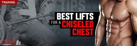 A Man With His Shirt Off And The Words Best Lifts For A Chiseld Chest