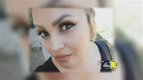 New Developments Have Authorities Calling Missing Womans Case Suspicious Abc30 Fresno