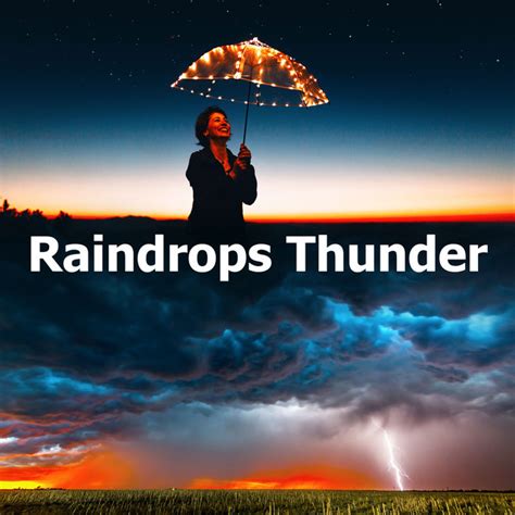 Raindrops Thunder Album By Thunderstorms Spotify
