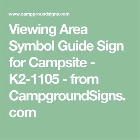 Viewing Area Symbol Guide Sign For Campsite K2 1105 From