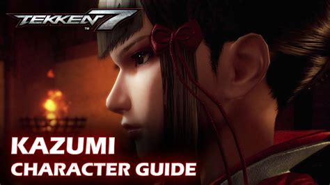 Tekken 7 Kazumi Complete Guide Part 1 Season 5 Updates In