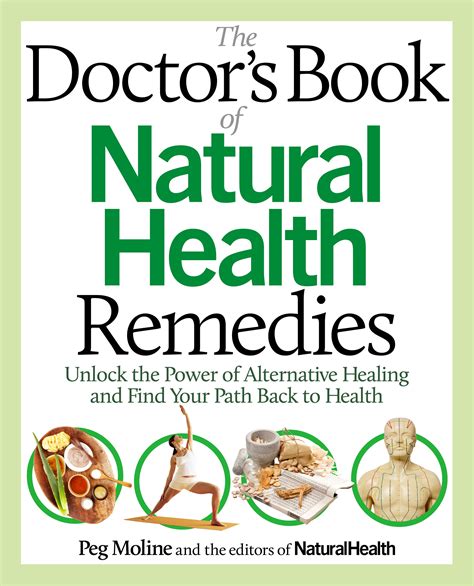The Doctors Book Of Natural Health Remedies Unlock The Power Of