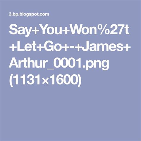 Lbumes Foto Letras De James Arthur Say You Won T Let Go Mirada Tensa