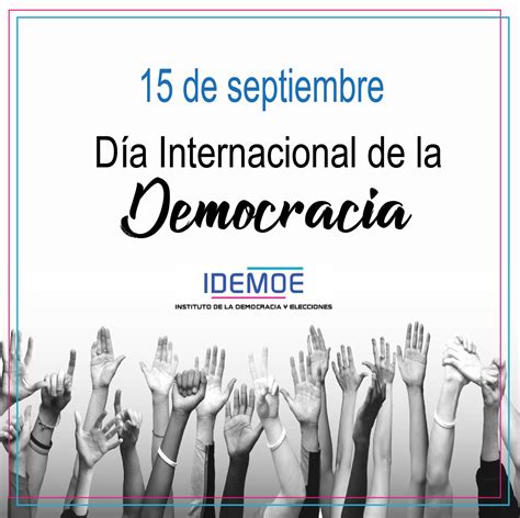 Conmemoramos El Día Internacional De La Democracia Idemoe
