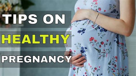 Tips On Healthy Pregnancy Healthy Pregnancy Tips Most Important Tips For A Healthy Pregnancy
