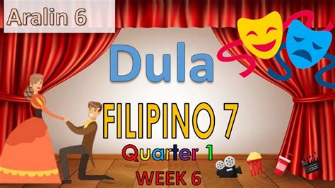 Filipino 7 Dula Quarter 1 Week 6 Youtube