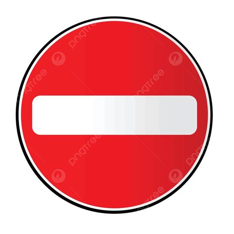 No Traffic Entry Round Red No Entry Vector Round Red No Entry Png