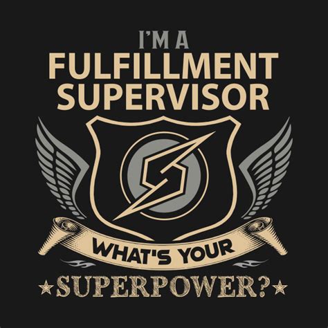 Fulfillment Supervisor T Shirt Superpower T Item Tee Fulfillment