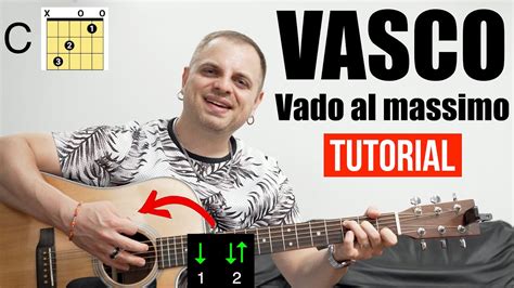 TUTORIAL CHITARRA Vasco Rossi Vado Al Massimo Accordi Testo