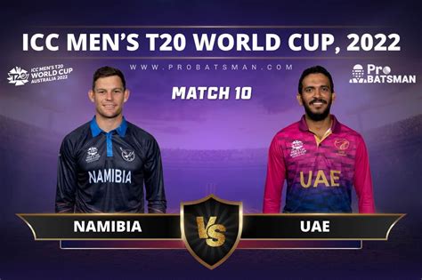 Nam Vs Uae Dream11 Prediction With Stats Pitch Report And Player Record