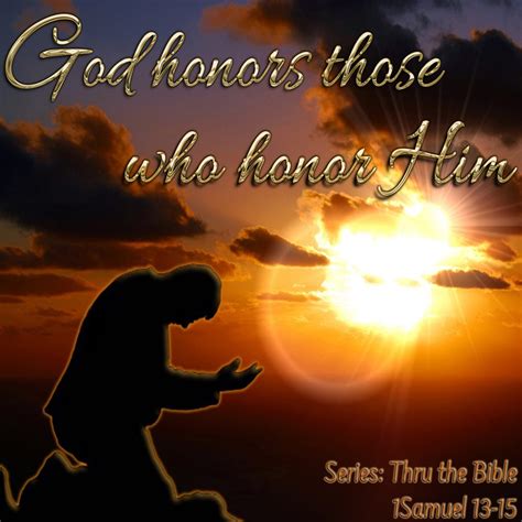 God Honors Those Who Honor Him Living Grace Fellowship