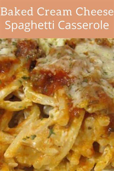 Bake until cheese is melted and pasta is warmed through. Baked Cream Cheese Spaghetti Casserole - My Daily Recipes