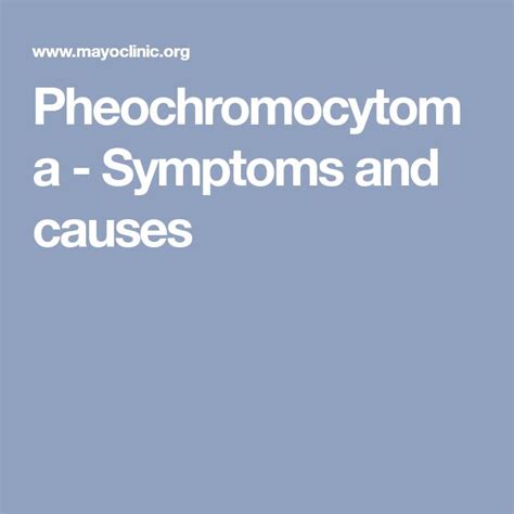 Pheochromocytoma Symptoms And Causes With Images Symptoms Dysautonomia Adrenal Glands