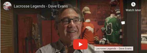 Dave Evans Lacrosse Legends Video Lax Hall