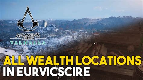 Assassins Creed Valhalla All Wealth Locations In Eurvicscire Youtube
