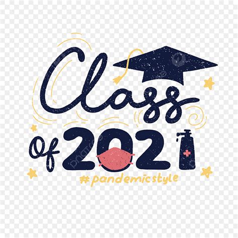 Typographie De L écriture De Style Pandémique De Classe 2021 Png Classe 2021 Université