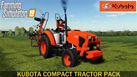Farming Simulator 19 Kubota Compact Tractor With Mower And Tedder