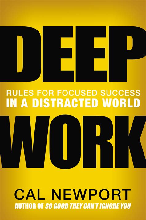 Deep Work The Secret To Achieving Peak Productivity