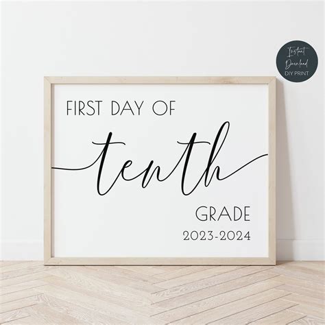 First Day Of Tenth Grade Sign 2023 2024 Printable 10th Grade Class