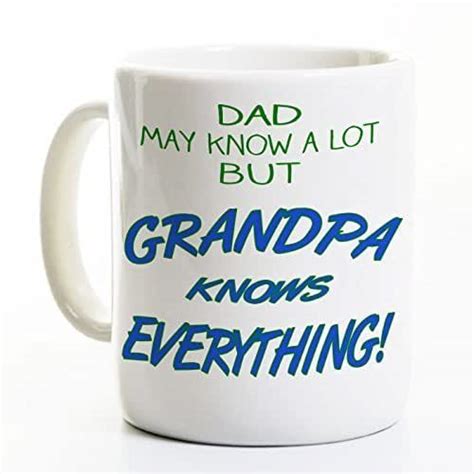 Grandpa Grandfather Coffee Mug Grandpa Knows Everything