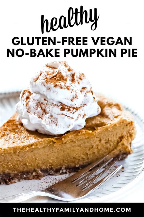 The Best Gluten Free Vegan No Bake Vegan Pumpkin Pie