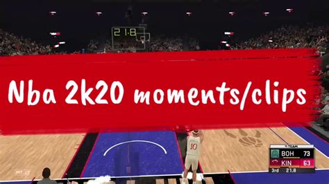 Nba 2k20 Momentsclips Youtube