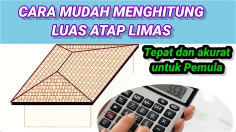 Cara Menghitung Luas Atap Limasan YouTube