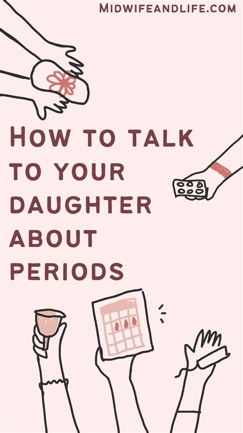How To Have The First Period Talk With Your Daughter Artofit