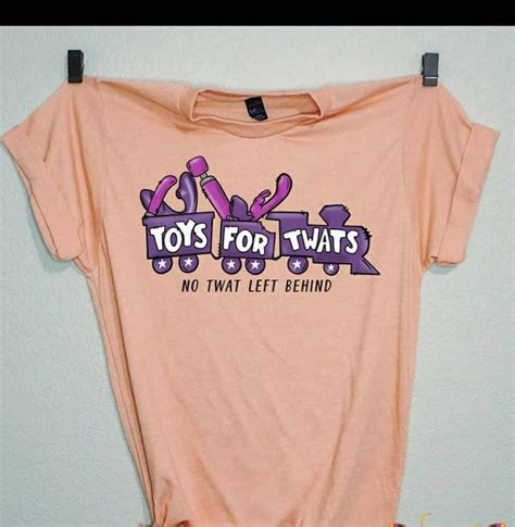 Toys For Twats Tshirt Etsy