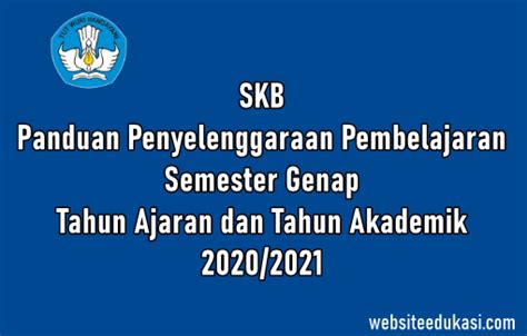 Rpp k13 revisi terbaru terlengkap, terupdate &. Panduan Pembelajaran Semester Genap TA 2020/2021 | Websiteedukasi.com